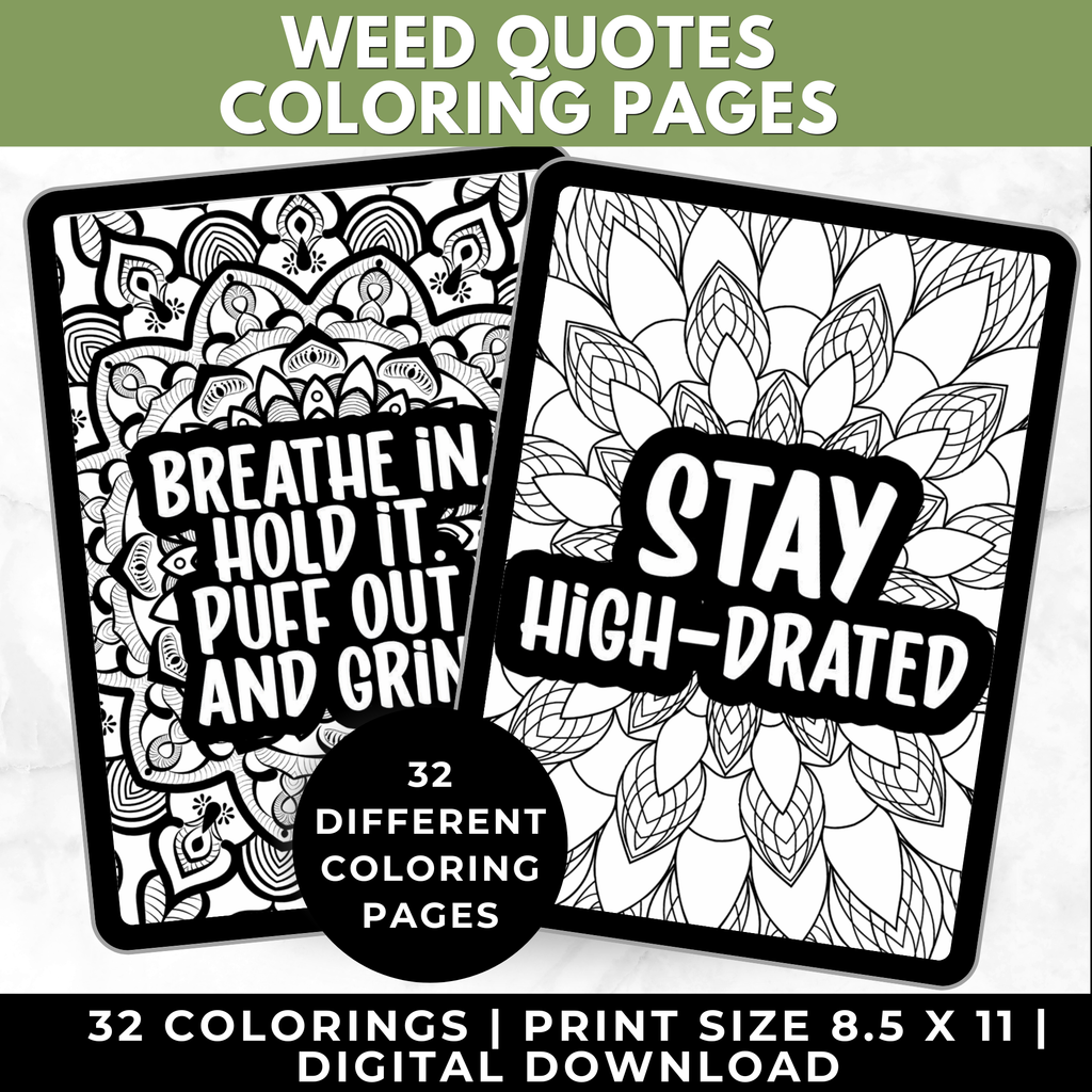 Printable Weed Quotes Coloring Pages for Adults | Funny Stoner Coloring Book PDF | 32 Mandala Pages | Relax & Smoke Digital Download