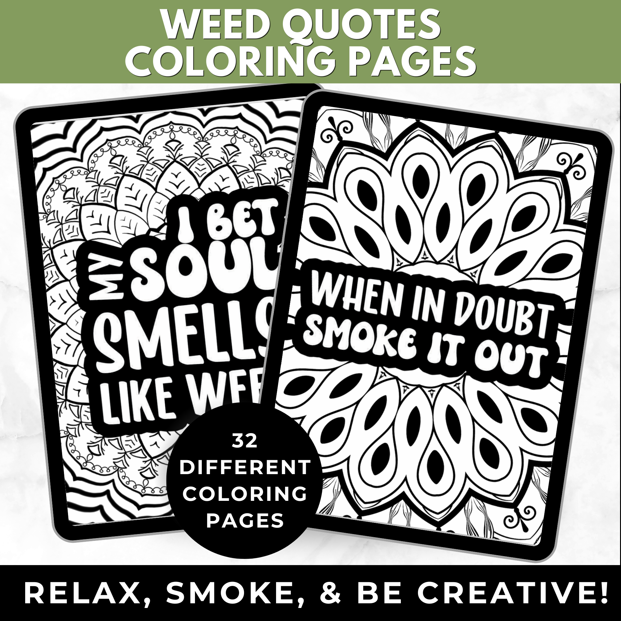 Printable Weed Quotes Coloring Pages for Adults | Funny Stoner Coloring Book PDF | 32 Mandala Pages | Relax & Smoke Digital Download